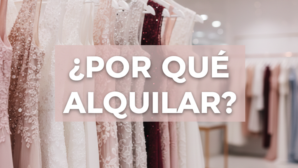 Titulo "Por que alquilar?" para blog de tienda de alquiler de vestidos Azira, Montevideo